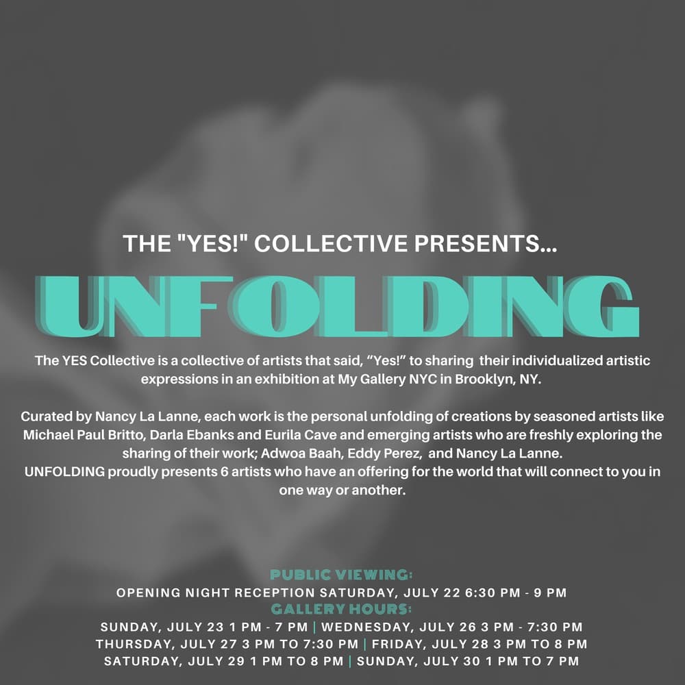 The "YES!" Collective Presents: Unfolding